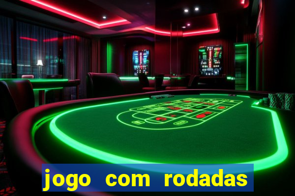 jogo com rodadas gratis sem deposito