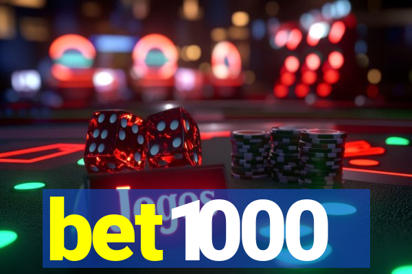 bet1000