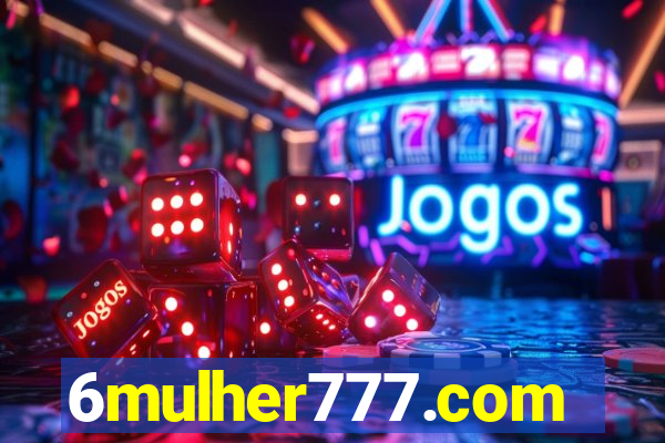 6mulher777.com