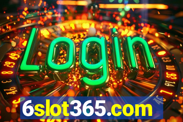6slot365.com