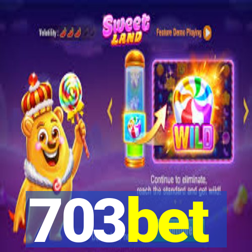 703bet