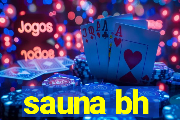 sauna bh