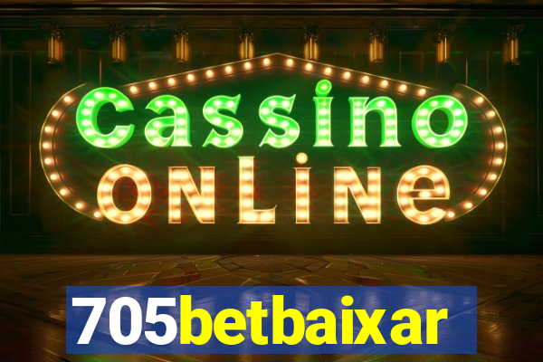 705betbaixar
