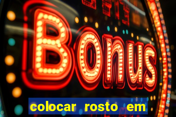 colocar rosto em outro corpo montagem online