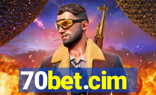 70bet.cim