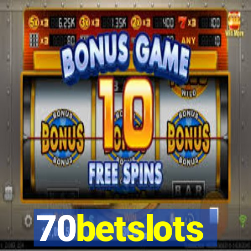 70betslots