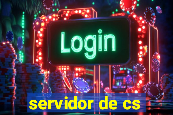 servidor de cs