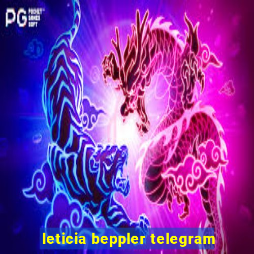 leticia beppler telegram
