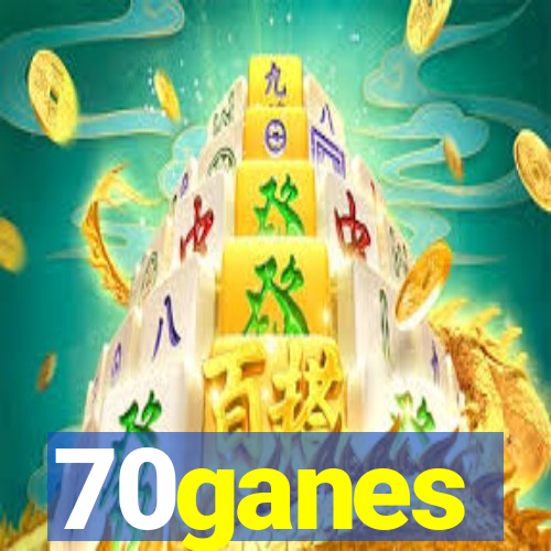 70ganes