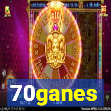 70ganes