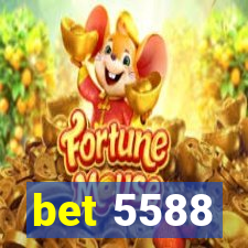 bet 5588
