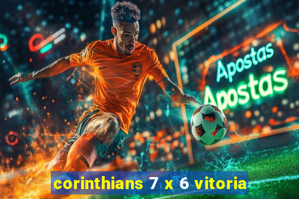 corinthians 7 x 6 vitoria