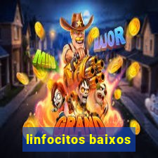 linfocitos baixos