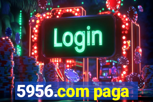 5956.com paga