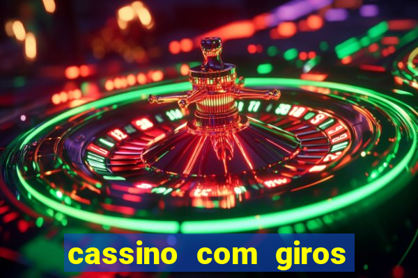 cassino com giros gratis sem deposito