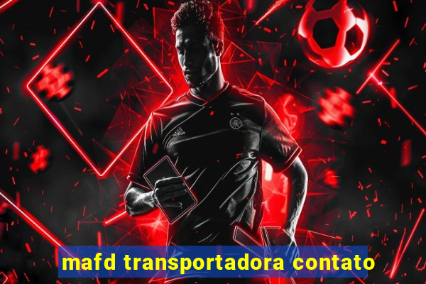 mafd transportadora contato