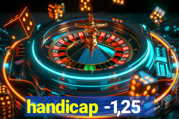 handicap -1,25