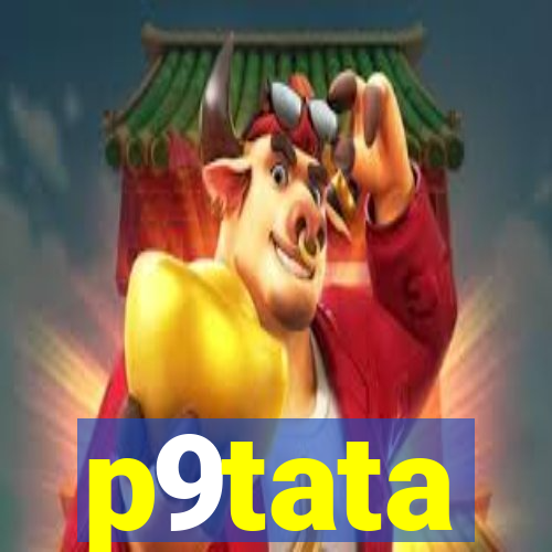 p9tata