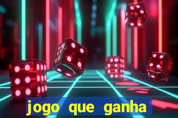 jogo que ganha dinheiro de verdade sem depositar nada