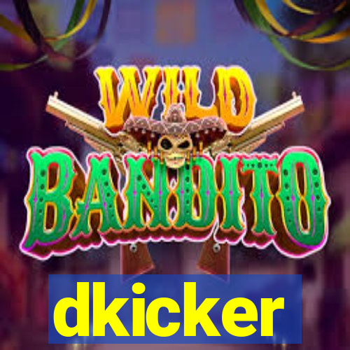 dkicker
