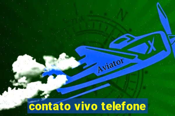contato vivo telefone