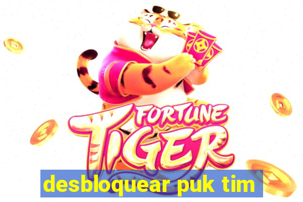 desbloquear puk tim