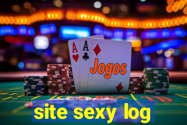 site sexy log