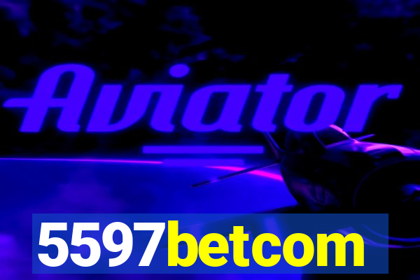 5597betcom