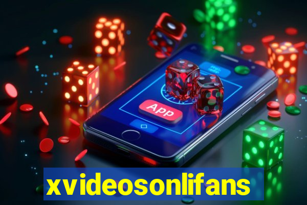 xvideosonlifans