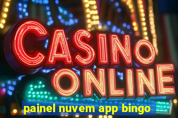 painel nuvem app bingo