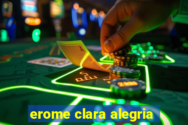 erome clara alegria