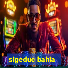 sigeduc bahia