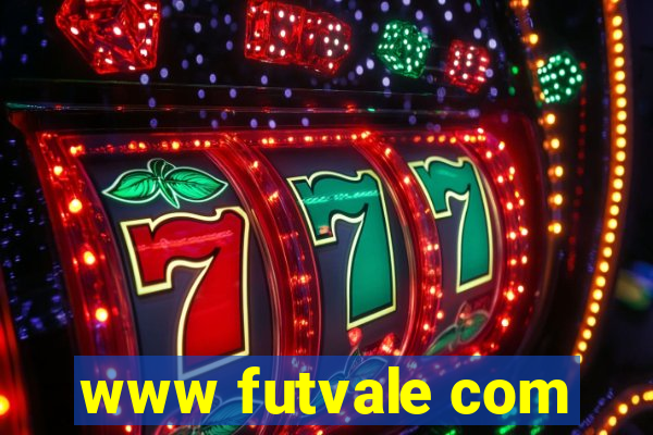 www futvale com