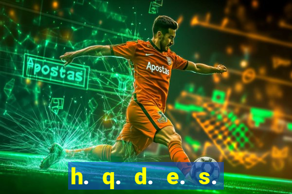 h. q. d. e. s. e. x. o.