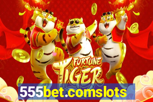 555bet.comslots