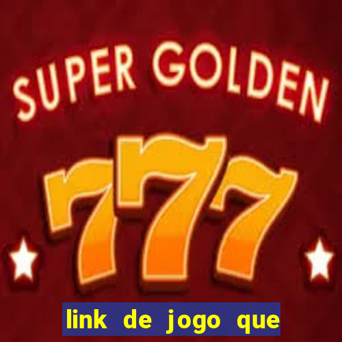 link de jogo que ganha dinheiro sem depositar