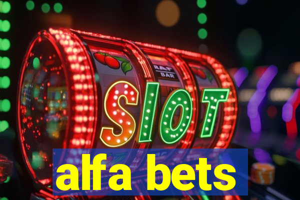 alfa bets