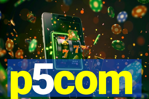 p5com