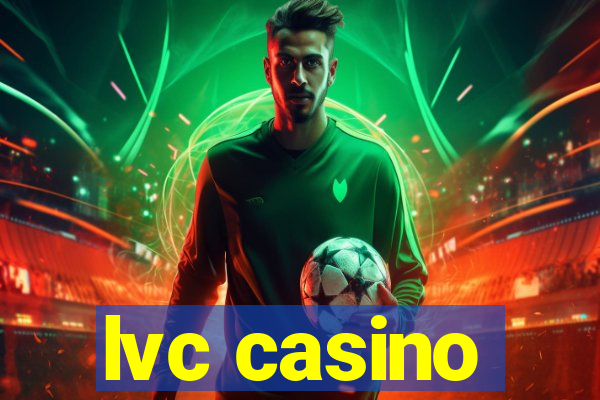 lvc casino