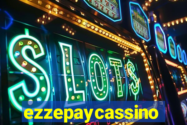 ezzepaycassino