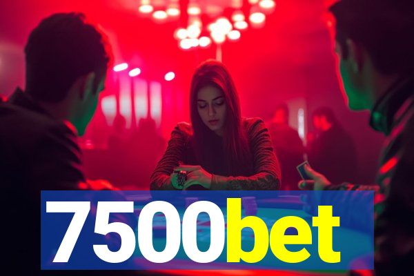 7500bet
