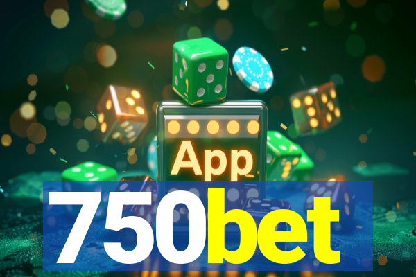 750bet