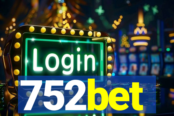 752bet