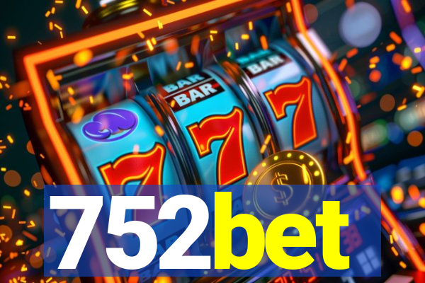 752bet