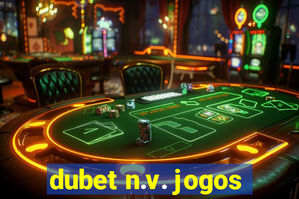 dubet n.v. jogos