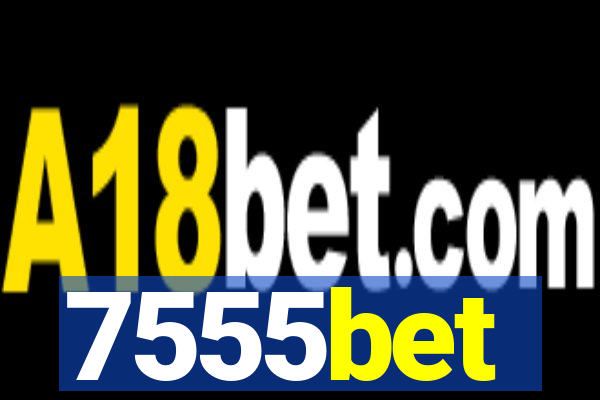 7555bet