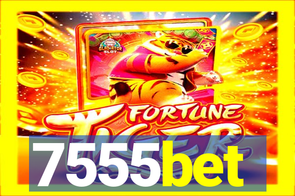 7555bet