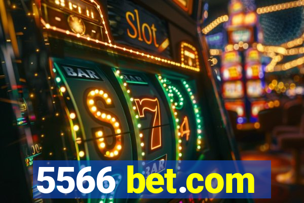 5566 bet.com