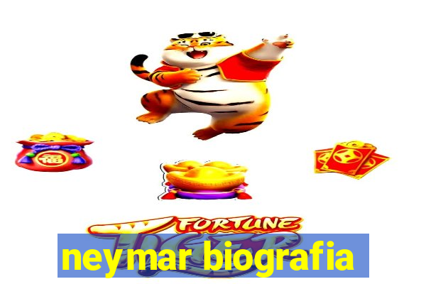 neymar biografia