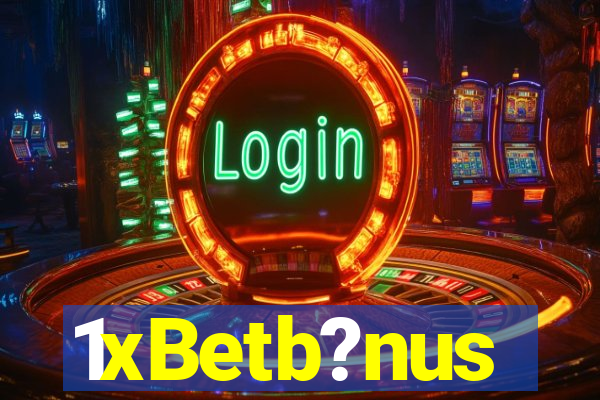 1xBetb?nus